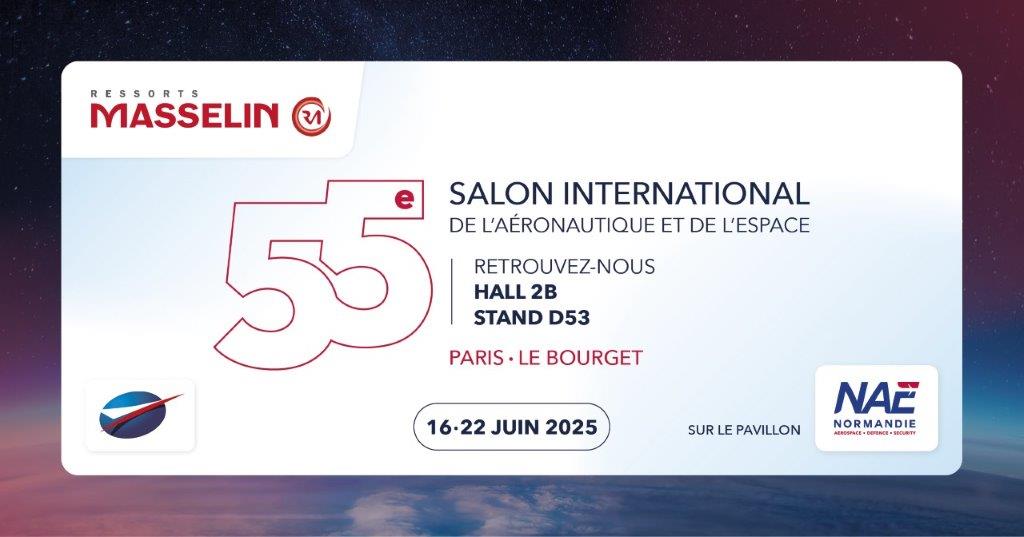 Ressorts Masselin à nouveau présent au salon SIAE du Bourget du 16 au 20juin 2025